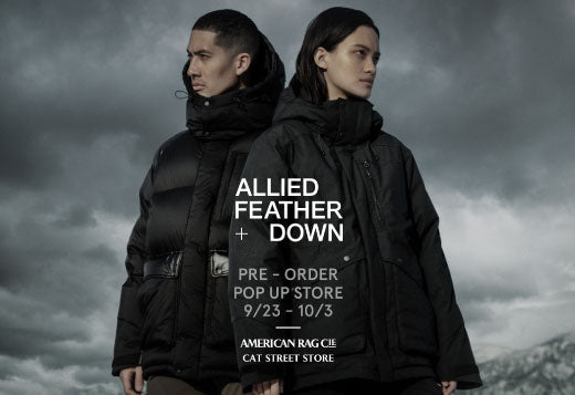 ALLIED FEATHER & DOWN PRE-ORDER POP UP STORE